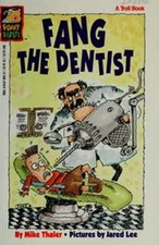 Fang the Dentist Library Binding Mike Thaler