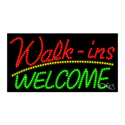 NEW “WALK-INS WELCOME NEW “WALK-INS WELCOME