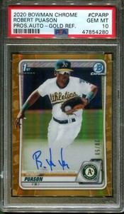 2020 Bowman Chrome Robert Puason Prospect Auto Gold Refractor #/50 PSA 10 POP 6