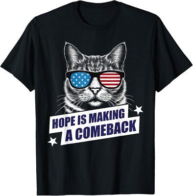 Hope is Making a Comeback Funny Childless Cat Ladies 2024 Gift Unisex T-Shirt