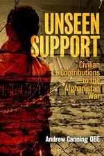 Afghanistan: Civilians in Support by Andrew Canning NEW BOOK