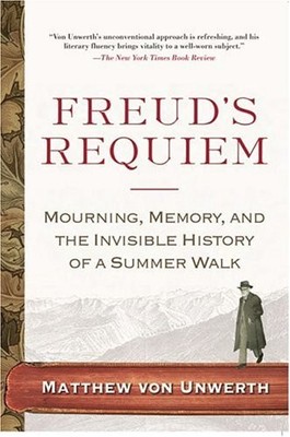 FREUD'S REQUIEM By Von Matthew Unwerth - Hardcover **BRAND NEW**