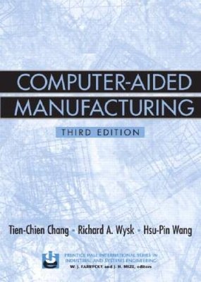 Computer-Aided Manufacturing (3rd Edition) - Paperback - GOOD