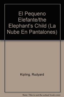 El Pequeno Elefante/the Elephants Child von KIPLING, RU... | Buch | Zustand gut