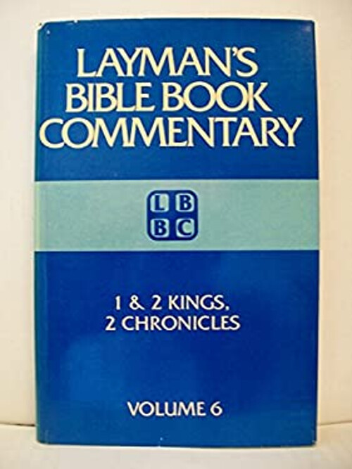 Layman's Bible Book Commentary Vol. 6 : First and Second Kings, S