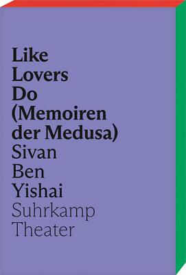 Like Lovers Do (Memoiren der Medusa) | Buch | 9783518430644