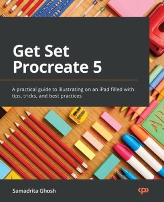 Get Set Procreate 5: A practical guide to illustrating on an iPad filled  - GOOD