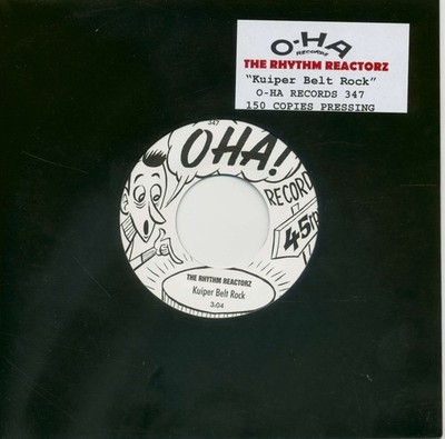 The Rhythm Reactorz - Kuiper Belt Rock (7inch, 45rpm, BC) - Singles Rock'n'Ro...