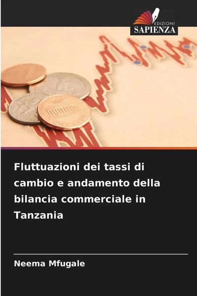 Neema Mfugale | Fluttuazioni Dei Tassi Di Cambio E Andamento Della Bilancia...-image