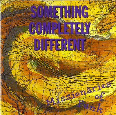 CD - Something Complete Different - Missionaires Of Funk - #A3374 - RAR