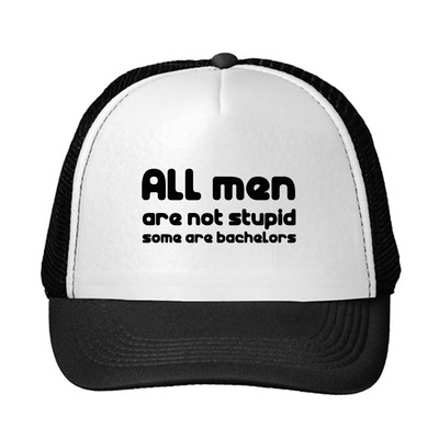 All Men Are Not Stupid Some Are Bachelors Funny Adjustable Trucker Hat Cap 
