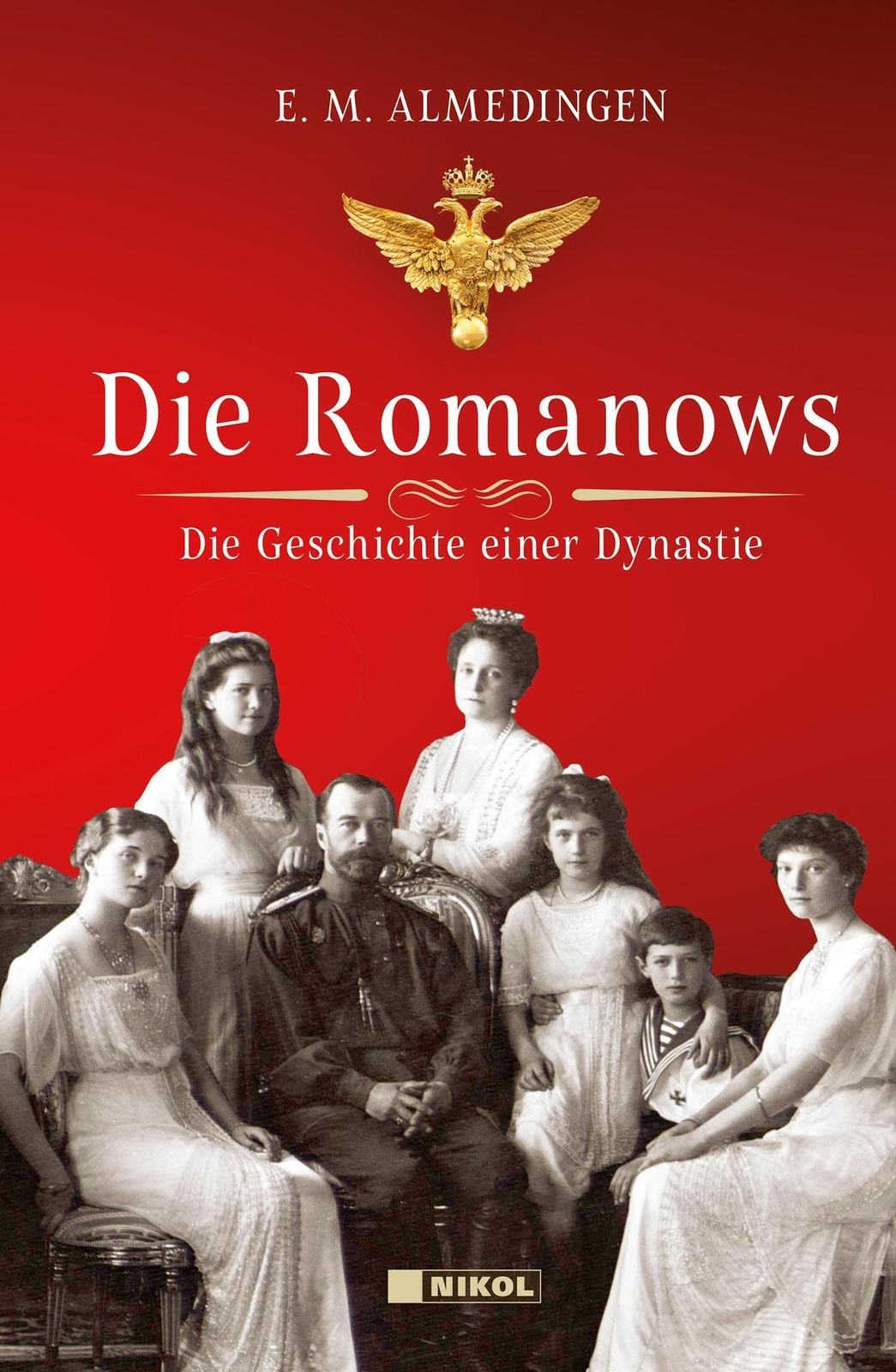 Thumbnail - E. M. Almedingen | Die Romanows | Buch | Deutsch (2021) | 432 S.