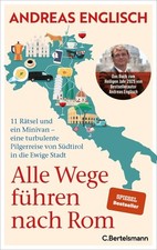 Alle Wege führen nach Rom | Andreas Englisch...