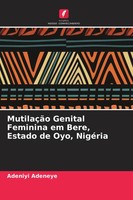 MutilaçãO Genital Feminina Em Bere, Estado De Oyo, NigéRia Adeniyi Adeneye Buch
