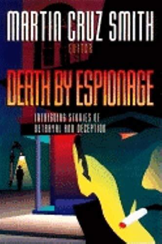 Martin Cruz Smith Unisex Multicolor Death By Espionage : Intriguing Stories Of Betrayal & Deception - Image 3