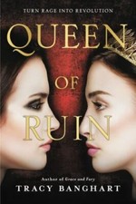 Queen of Ruin (Grace and Fury, 2) 9780316471473 by Banghart, Tracy