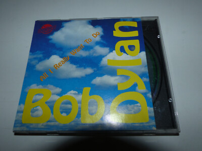 CD       All I Really Want To Do Bob Dylan