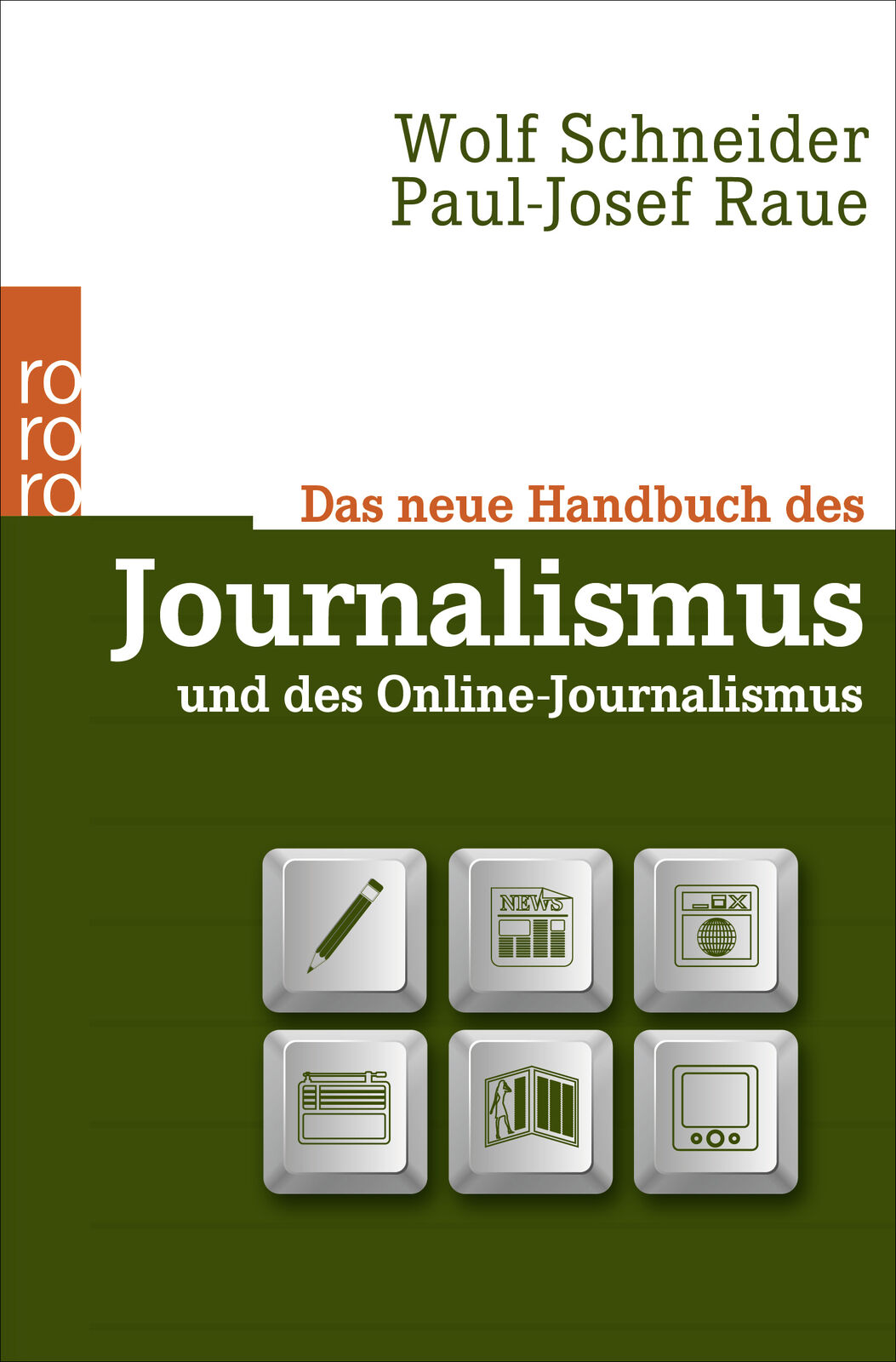 Thumbnail - Wolf Schneider; Paul-josef Raue / Das Neue Handbuch Des Journalismus