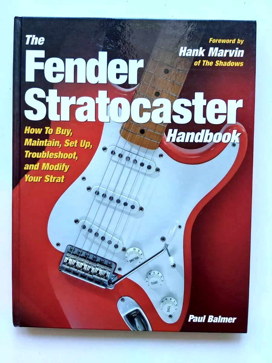 The Fender Stratocaster Guitar Handbook Paul Balmer How to buy
