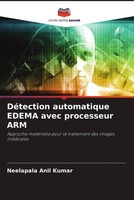 Neelapala Anil Kumar | DéTection Automatique Edema Avec Processeur Arm | Buch