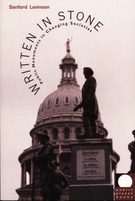 Written in Stone: Public Monuments in Changing Societies (Public