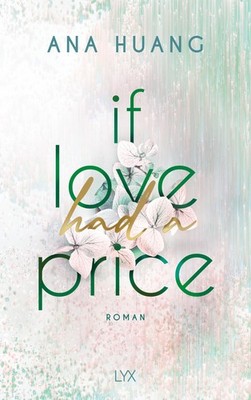 Ana Huang / If Love Had A Price9783736322752