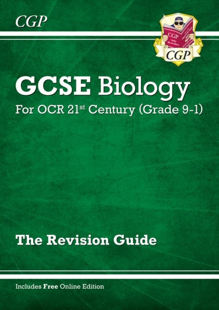 GCSE Biology: OCR 21st Century Revision Guide (with Online Edition) by CGP Books