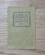 1929 A Manual Of Family Sewing Machines Singer
