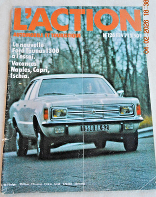 L AKTION AUTO UND TOURISMUS. Nr.126 FEV 1971. FORD TAUNUS . NAPLES .CAPRI