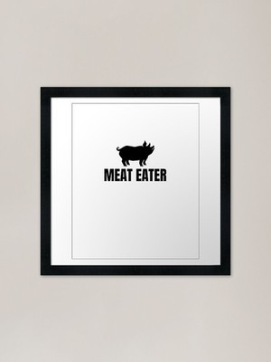Gerahmter Kunstdruck Fleischesser Schweinefleisch gerahmtes Wandbild Poster Leinwanddruck Bild