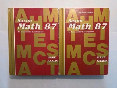 SAXON MATH 87 STUDENT EDITION AND TEACHERS EDITION HOMESCHOOL- Very Good