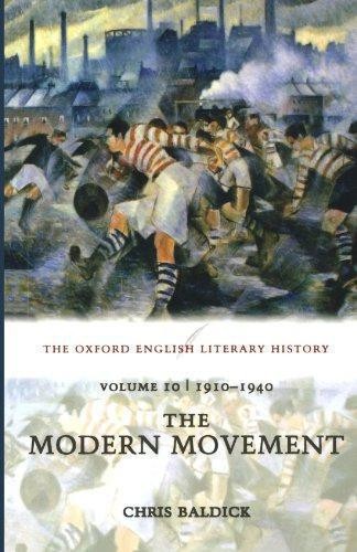 The Oxford English Literary History: Volume 10: The Modern... - Baldick, Chris