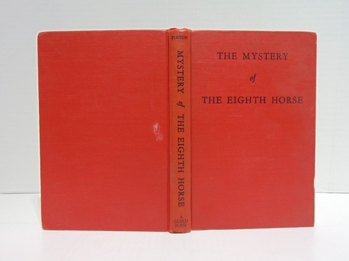 The Mystery Of The Eighth Horse (1949, Hardcover)