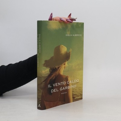 Il vento caldo del Garbino  |  Giulia Alberico