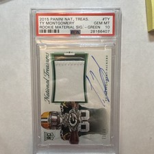 TY MONTGOMERY 2015 NATIONAL TREASURES NUMBERS GREEN PATCH AUTO RC 21/88 PSA 10