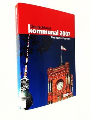 Deutschland kommunal 2007 Grönebaum, Stefan: