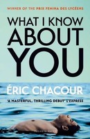 What I Know About You | Eric Chacour | Englisch | Taschenbuch | 2025