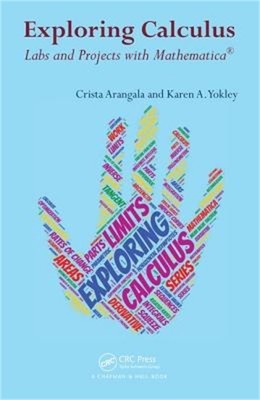 Exploring Calculus: Labs and Projects with Mathematica (Paperback or Softback)