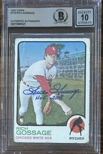 1973 Topps Rich Goose Gossage Signed Rookie BAS Beckett 10 GRADE Autograph HOF