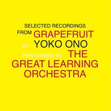 Yoko Ono Selected Recordings from Grapefruit ...