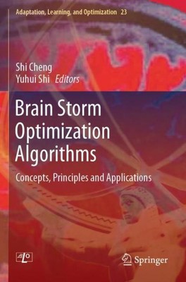 Brain Storm Optimization Algorithms Shi Cheng