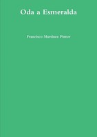 Oda A Esmeralda Francisco MartíNez Pintor Taschenbuch Kartoniert / Broschiert