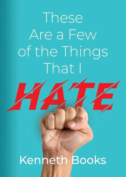These Are A Few Of The Things That I Hate | Kenneth Books | Taschenbuch | 2024-image