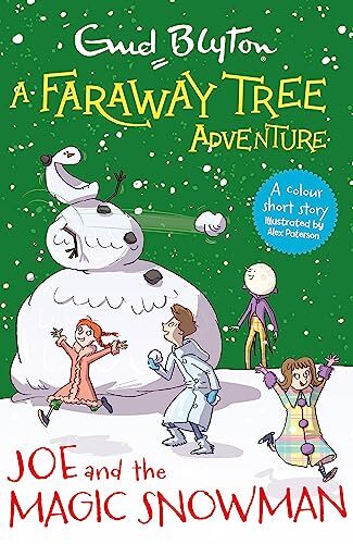 Joe and the Magic Snowman: Colour Short Stories (A Faraway Tree