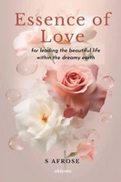 Essence Of Love S Afrose Taschenbuch Englisch 2023 Ukiyoto Publishing