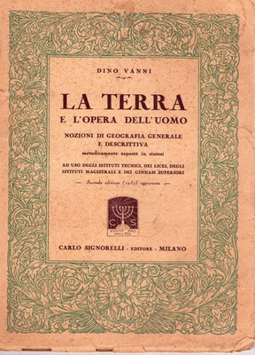 Manfredo Vanni, 'La Terra e l'opera dell'uomo' (Milano: Signorelli Ed., 1939)  