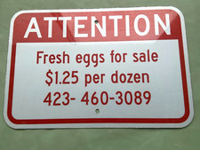 ATTENTION Farm Fresh Eggs for Sale Sign 18 x 12 Heavy Metal Aluminum CHANGE  