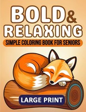 Bold Relaxing Simple Coloring Book for Seniors Large Print: 50 Easy and Highly