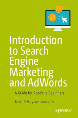 Todd Kelsey | Introduction to Search Engine Marketing and Adwords | Taschenbuch