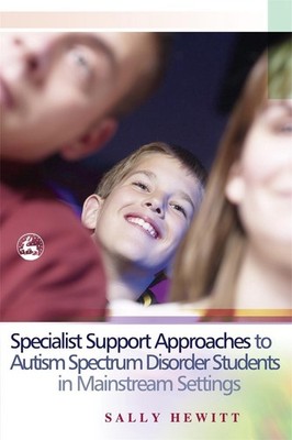 Specialist Support Approaches to Autism Spectrum Disorder Students in Mainstream